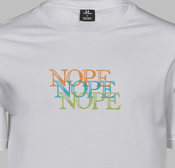 NOPE NOPE NOPE T-SHIRT